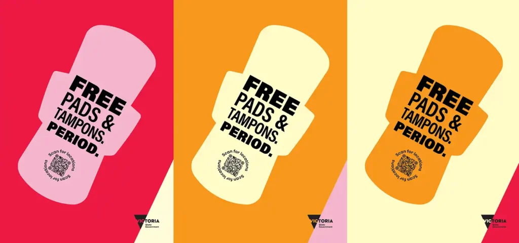 Pads and Tampons Victoria State Government Street Poster